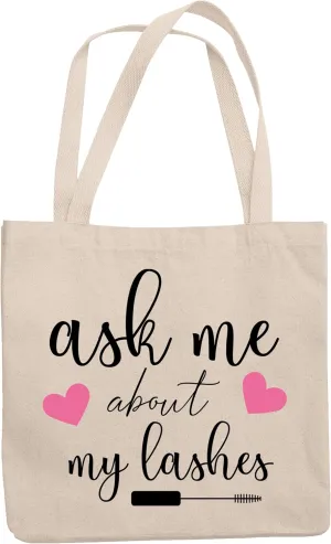 12oz Canvas Tote Bag - Ask Me About My Lashes with Mascara Applicator & Hearts Design - Beauty Themed Merch for Makeup Artist or Cosmetologist, Gift for Makeup Lovers & Beauticians