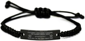 Black Stainless Steel Handmade Bracelets Adjustable Cord Inspirational, Geographer If at first you don't succeed, try doing what your athletic trainer told you to do the first time.