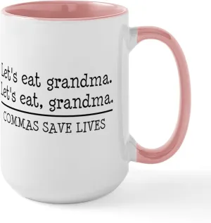 CafePress Lets Eat Grandma. Commas Save Lives Mugs 15 oz (444 ml) Ceramic Coffee Mug