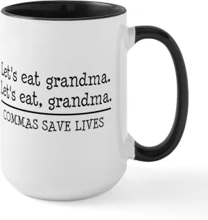CafePress Lets Eat Grandma. Commas Save Lives Mugs 15 oz (444 ml) Ceramic Coffee Mug