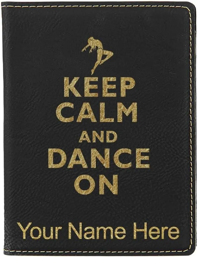 LaserGram Faux Leather Passport Holder, Keep Calm and Dance On, Personalized Engraving Included (Black with Gold)