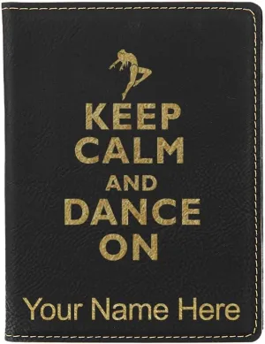 LaserGram Faux Leather Passport Holder, Keep Calm and Dance On, Personalized Engraving Included (Black with Gold)