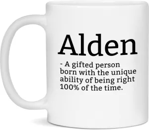 Sarcastic Alden Mug-Alden Definition Mug-Funny Alden Mug-Personalized Alden Mug-11oz